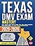 Texas DMV Exam Mastery: Ace...