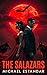 THE SALAZARS by Michael Estandar