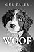 Woof – The Novel: A Literar...