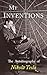 My Inventions: The Autobiography of Nikola Tesla