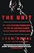 The Unit: My Life Fighting Terrorists as One of America's Most Secret Military Operatives