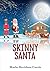 SKINNY SANTA by Marla Davidson Currie