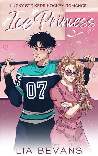 Ice Princess (Lucky Strikers Hockey Romance, #2)