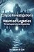 Eclipse Investigations Haunted Legacies by Steven B. Cox