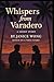 Whispers from Varadero
