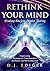 Rethink Your Mind: Breaking...