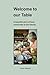 Welcome to our Table by Sarah Newbold