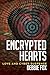 Encrypted Hearts: Love and ...