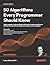 50 Algorithms Every Programmer Should Know - Second Edition: An unbeatable arsenal of algorithmic solutions for real-world problems