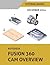 Autodesk Fusion 360 CAM Ove...