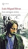 Los amigos míos s...