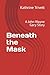 Beneath the Mask by Kathrine Trivett