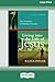 Living into the Life of Jesus by Klaus Issler