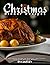 Christmas Dinner Recipes: T...