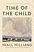Time of the Child: A Novel