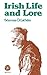 Irish Life and Lore