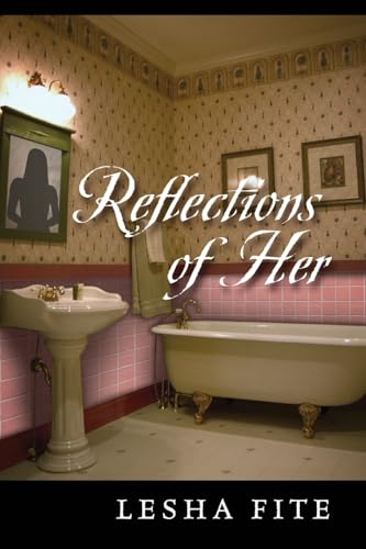 Reflections of Her (Paperback)
