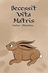 Decessit Vita Matris by Viktor Athelstan