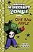 Diary of a Minecraft Zombie Book 10: One Bad Apple