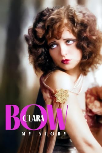 Clara Bow: My Story (Paperback)
