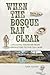 When the Bosque Ran Clear by Dan Young