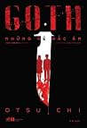 Goth by Hirotaka Otsuichi Adachi