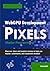 WebGPU Development Pixels by Kenwright