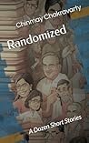 Randomized: A Dozen Short Stories
