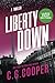 Liberty Down: LARGE PRINT E...