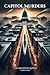 Capitol Murders: The Madiso...