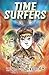 Time Surfers by Kevin Sylvester