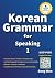 Korean Grammar for Speaking...