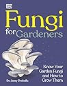Fungi for Gardene...