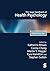 The Sage Handbook of Health Psychology by Katherine Brown
