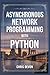 Asynchronous network Programming with python (CODECORE ADVANCED SERIES)