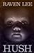 Hush: A Spine-Chilling Para...