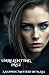 UNRELENTING PAST by M. Lea, Tracie Rae