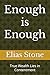 Enough is Enough: True Weal...