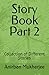 Story Book Part 2: Collection of Different Stories