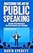 Mastering the Art of Public Speaking: Learn techniques to captivate any crowd