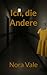 Ich, die Andere