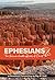 Ephesians: The Unsearchable...