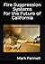 Fire Suppression Systems for the Future of California: The Practical Ocean Water Distribution Systems