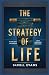 The Strategy of Life: Timel...