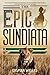 The Epic of Sundiata by Caspian Welles