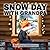 Snow Day with Grandpa