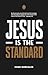 Jesus is the Standard