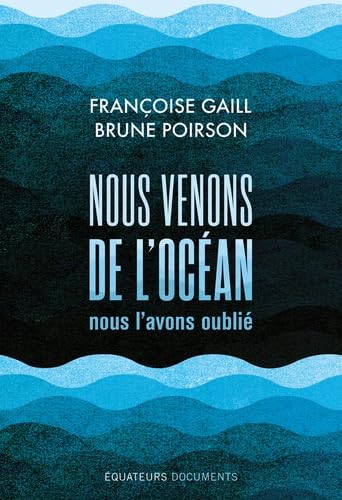 Nous venons de l’océan, nous l’avons oublié (Paperback)