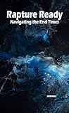 Rapture Ready: Navigating the End Times