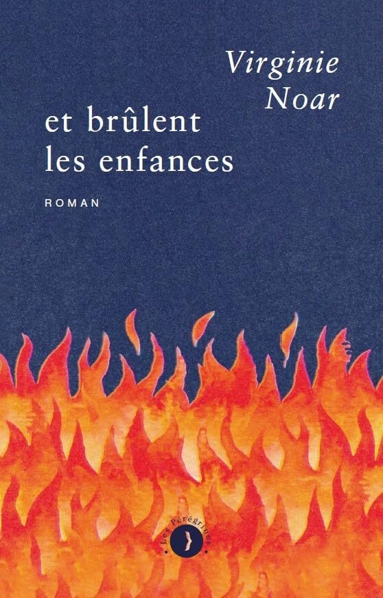Et brûlent les enfances (Paperback)